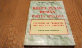 DREPT PENAL ROMAN Partea Speciala - Tudorel Toader - 1996, 295 p.