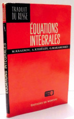 Equations integrales: problemes et exercices/ Krasnov, Kisselev, Makarenko foto