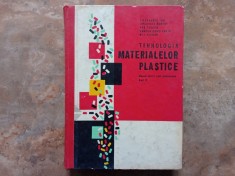 Tehnologia Materialelor Plastice - Manual pentru Scoli Profesionale, anul 3 - Diaconescu Ion, 1970