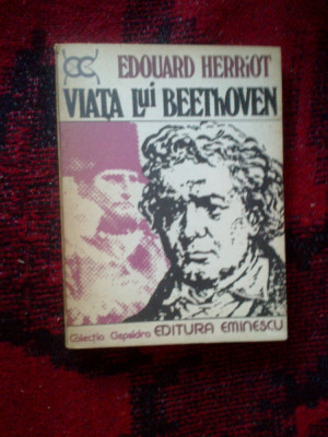 a2b Viata lui Beethoven - EDOUARD HERRIOT foto