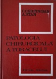 Patologia Chirurgicala a Toracelui - Cornel Carpinisan, Aurel Stan - Carte de Medicina, Chirurgie