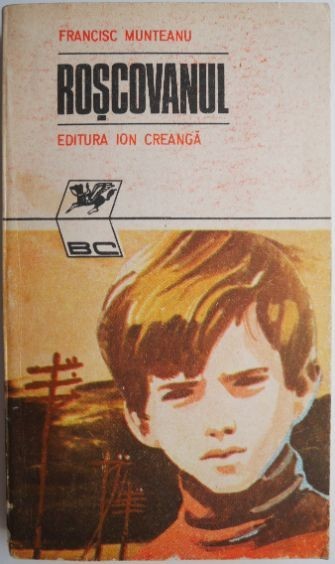 Roscovanul &ndash; Francisc Munteanu