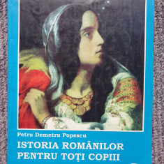 Istoria romanilor pentru toti copiii – Petru Demetru Popescu, 2006, 94 pag