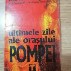 Ultimele zile ale orasului Pompei - E. Bulwer-Lytton, Editura: Tempus : 1995