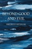 Beyond Good and Evil: Prelude to a Philosophy of the Future