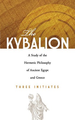 The Kybalion: A Study of the Hermetic Philosophy of Ancient Egypt and Greece foto