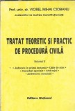 Tratat teoretic si practic de procedura civila (volumul 2) - Viorel Mihai Ciobanu