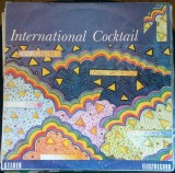 Disc Vinil - International Cocktail 1-Electrecord-EDE 02861
