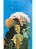 Michel Zevaco - Cavalerul Passavant (editia 1993)