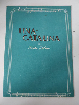 Partitura Lina Catalina, de Radu Serban, Ed. Consiliului Central al Sindicatelor foto