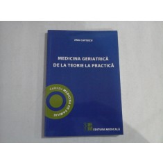 MEDICINA GERIATRICA DE LA TEORIE LA PRACTICA - ANA CAPISIZU