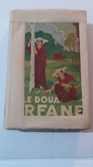 myh 413s - Adolphe d Ennery - Cele doua orfane - ed 1945
