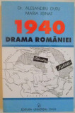 1940 DRAMA ROMANIEI de ALESANDRU DUTU, MARIA IGNAT, 2000
