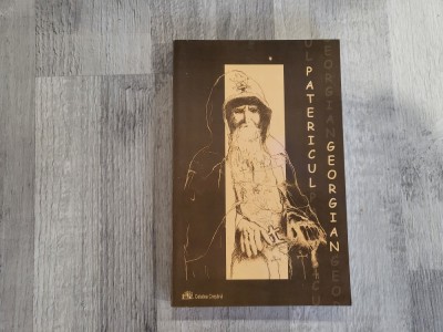 Patericul georgian - editie ingrijita de Danion Vasile foto