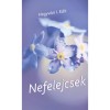 Nefelejcsek - Hegyv&aacute;ri I. Edit