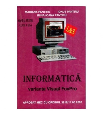 Mariana Pantiru, Ionut Pantiru, Irina - Ioana Pantiru - Informatica