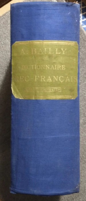 M. A. Bailly - Dictionnaire grec-francais (1903)