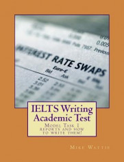 Ielts Writing Academic Test: Model Task 1 Reports and How to Write Them! foto