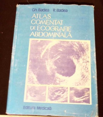 ATLAS COMENTAT DE ECOGRAFIE ABDOMINALA-GH. BADEA, R. BADEA-265506 foto