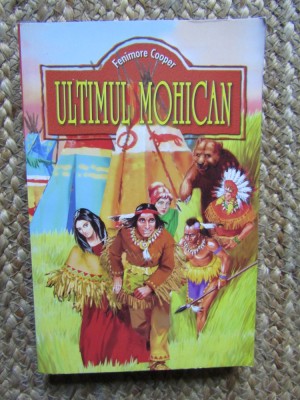 ULTIMUL MOHICAN-FENIMORE COOPER foto