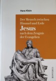 Jesus nach dem Zeugnis der Evangelien, 2018