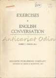 Cumpara ieftin Exercises In English Conversation - Robert J. Dixson