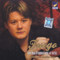 CD Pop: Fuego - Cei mai frumosi ani ai vietii ( 2008, original, stare f. buna )