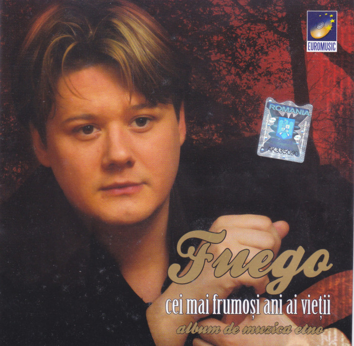 CD Pop: Fuego - Cei mai frumosi ani ai vietii ( 2008, original, stare f. buna )
