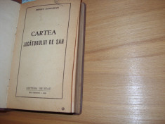 CARTEA JUCATORULUI DE SAH - SERGIU SAMARIAN (1946, editia l, foarte rara) foto