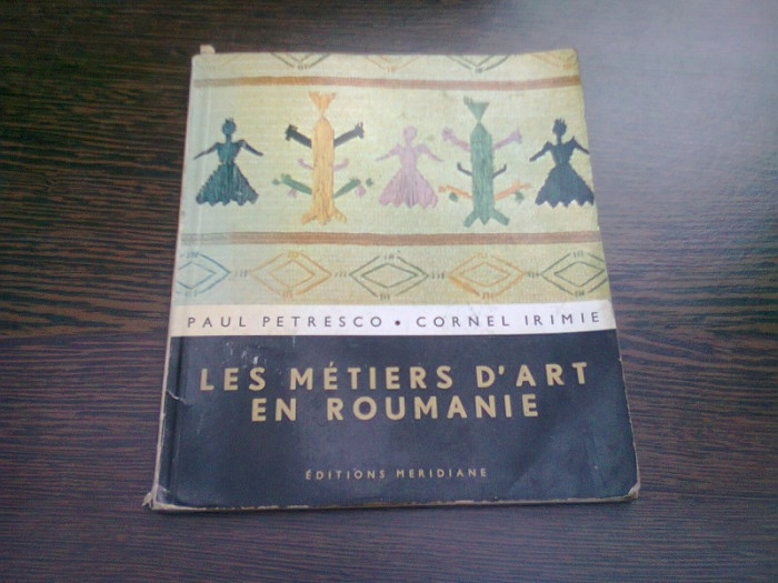 LES METIERS D&#039;ART EN ROUMANIE - PAUL PETRESCO