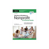 Starting &amp; Building a Nonprofit: A Practical Guide