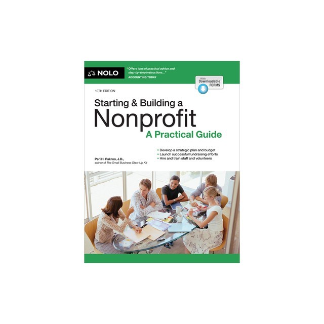 Starting &amp; Building a Nonprofit: A Practical Guide