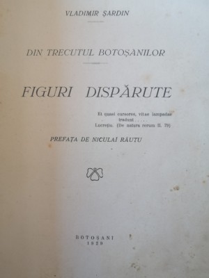 Vladimir Sardin, Din trecutul Botosanilor. Figuri dispărute, Botosani, 1929 foto