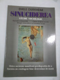 SINUCIDEREA STUDIU SOCIOLOGIC - Emile DURKHEIM