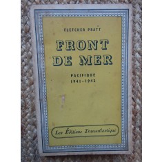 Front de mer. Pacifique 1941-1942 - Fletcher Pratt