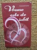 Vreme este de iubit, 1999, Polirom, Brosata