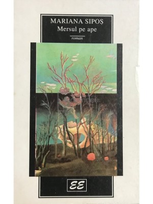 Mariana Sipos - Mersul pe ape (Editia: 1996) foto