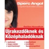 5 Perc Angol - &Uacute;jrakezdőknek &eacute;s K&ouml;z&eacute;phalad&oacute;knak - Szalai N&oacute;ra