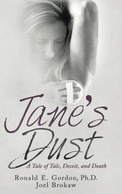 Jane&amp;#039;s Dust: A Tale of Talc, Deceit, and Death foto