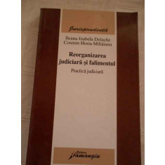 Reorganizarea Judiciara Si Falimentul - Ileana-izabela Dolache Cosmin-horia Mihaianu ,268109