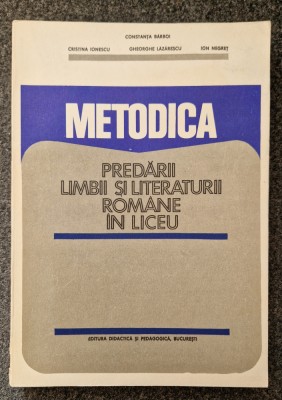 METODICA PREDARII LIMBII SI LITERATURII ROMANE IN LICEU - Barboi foto