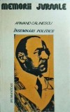 Cumpara ieftin Armand Calinescu - Insemnari Politice 1916-1939, Humanitas, Memorii, Biografii, Jurnale, Limba Romana, Editura 1990