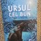 Ursul cel bun - Sarah Lean