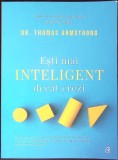 ESTI MAI INTELIGENT DECAT CREZI-THOMAS ARMSTRONG-341284