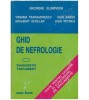 Colectiv - Ghid de nefrologie - diagnostic, tratament, teste pentru