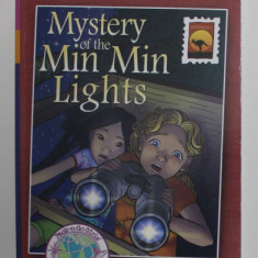 MYSTERY OF THE MIN MIN LIGHTS by JANELLE DILLER , illustrations by ADAM TURNER , 2016 2016
