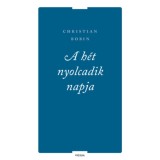 A h&eacute;t nyolcadik napja &eacute;s m&aacute;s &iacute;r&aacute;sok - Bobin