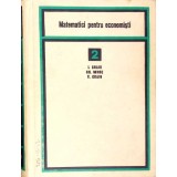 MATEMATICI PENTRU ECONOMISTI VOL.2-I. CRAIU, GH. MIHOC, V. CRAIU-332735