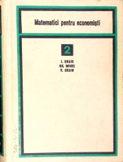 MATEMATICI PENTRU ECONOMISTI VOL.2-I. CRAIU, GH. MIHOC, V. CRAIU-275362