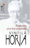 Memoriile unui fost Sagetator | Vintila Horia, 2019